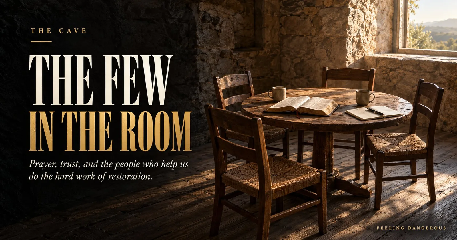 The Few in the Room