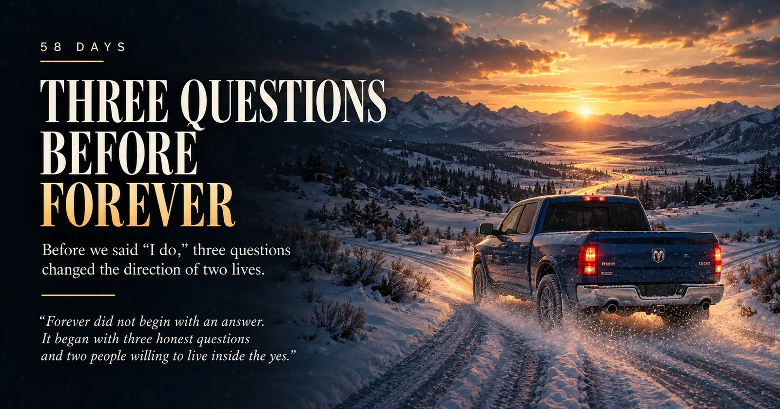 Three Questions Before Forever